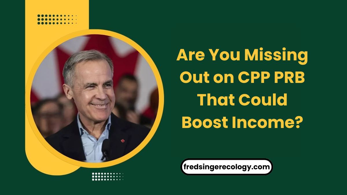 Are You Missing Out on CPP PRB That Could Boost Income?