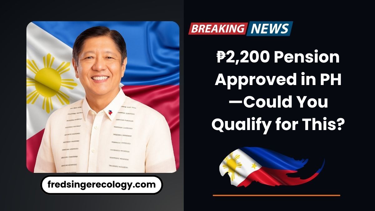 ₱2,200 Pension Approved in PH—Could You Qualify for This?